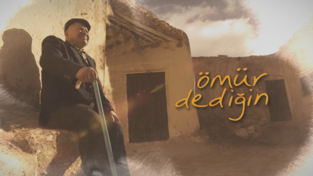 ÖMÜR DEDİĞİN