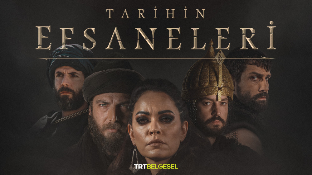 TARİHİN EFSANELERİ